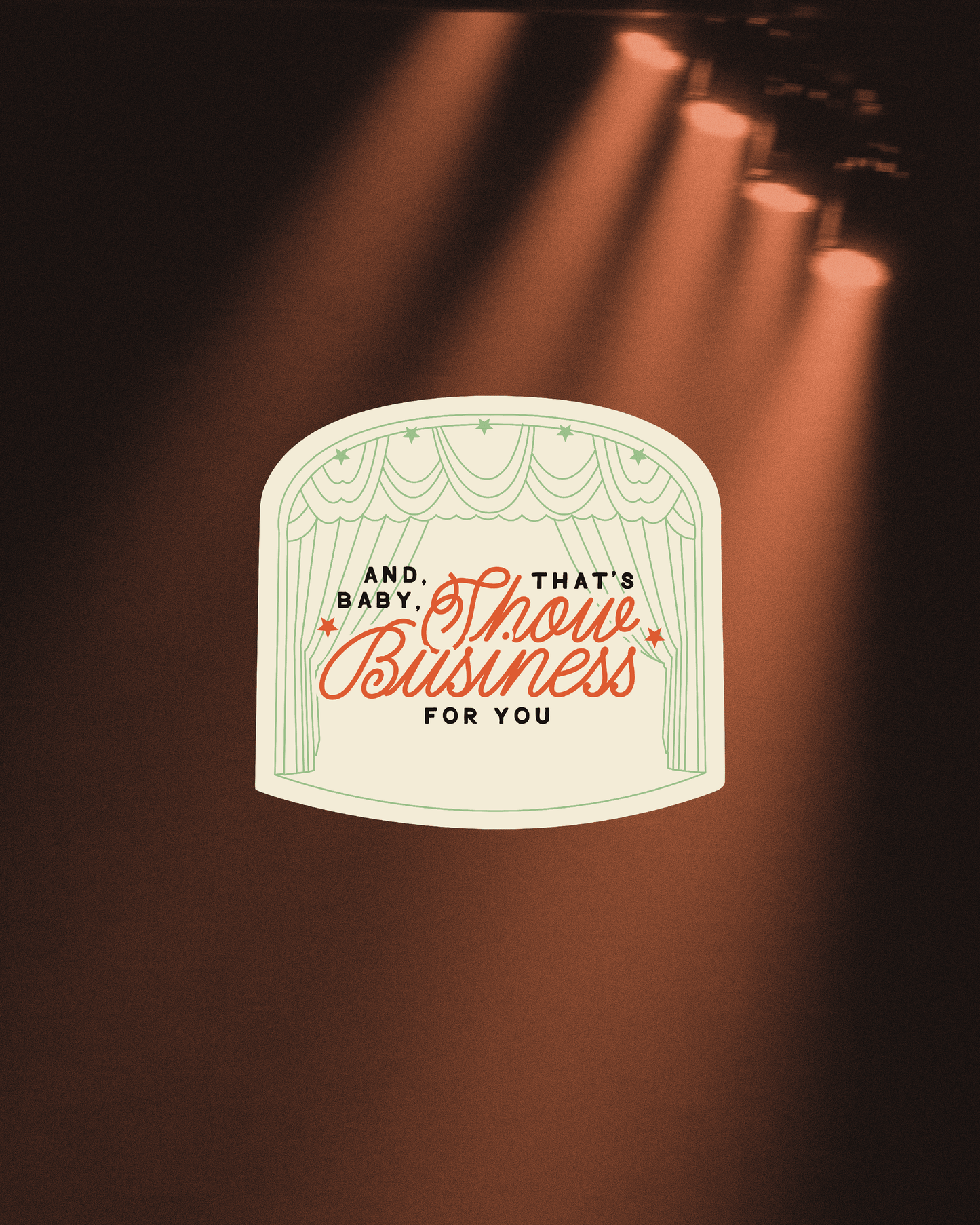 Show Business Sticker