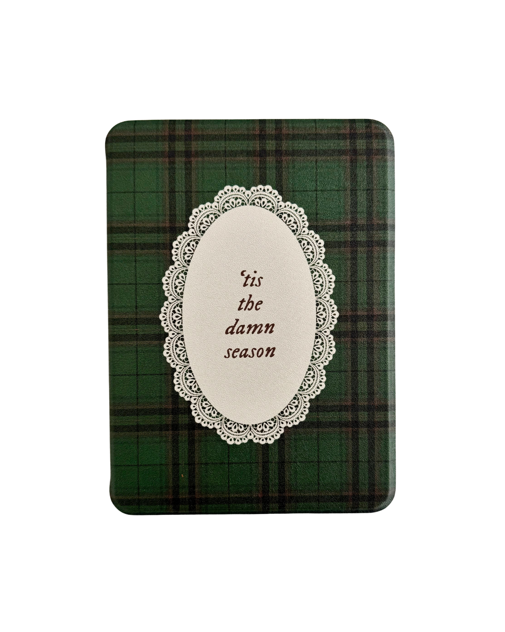 'Tis The Damn Season - Kindle Case