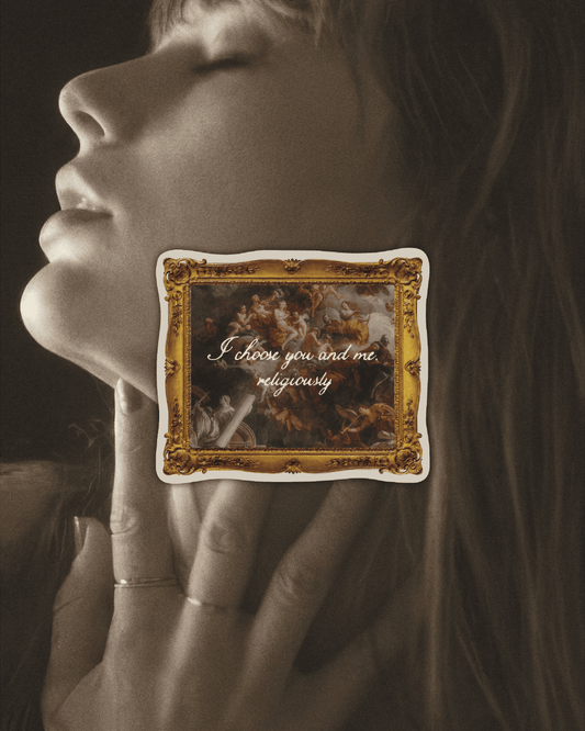I Choose You and Me Sticker