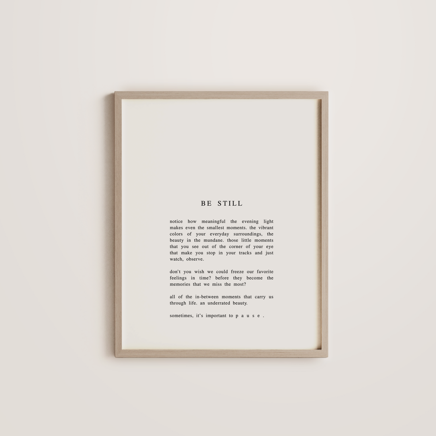 "Be Still" Art Print