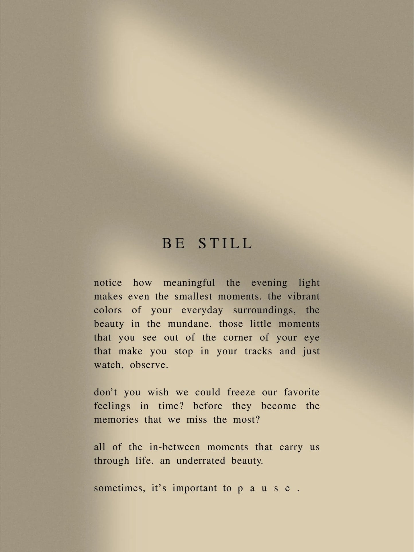 "Be Still" Art Print