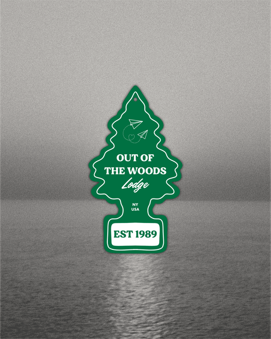 Out Of The Woods Car Freshener Sticker