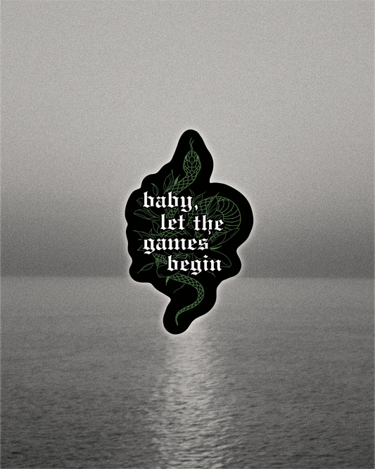 Baby, Let The Games Begin Snake Sticker
